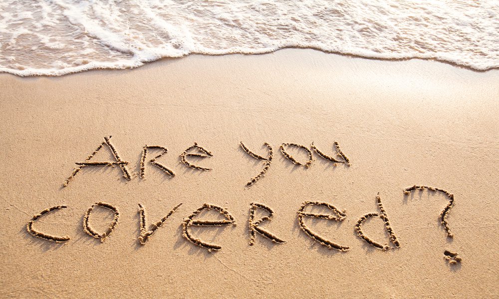 Three Arbor-What kind of insurance coverage do I need blog-are you covered written in sand